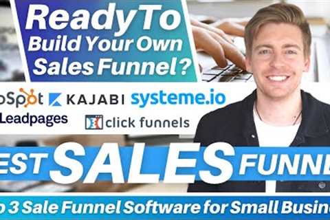 Top 3 Best Sale Funnel Softwares for Small Businesses [2022]