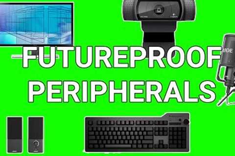 Are You Future-Proofing Your Peripherals