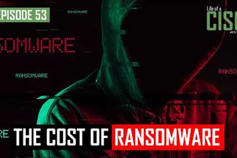 Ransomware: The Cost