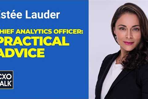 Chief Analytics Officer: Practical Advice From Sol Rashidi and Estee Lauder – CXOTalk #710