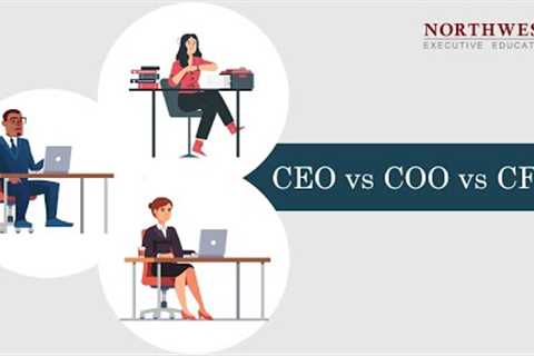 CEO vs. COO vs. CFO - Roles and Responsibilities, Salary