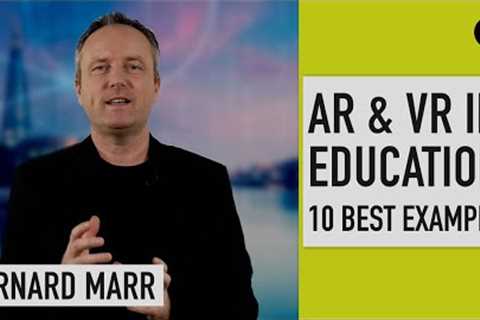 Ten Best AR & VR Examples in Education