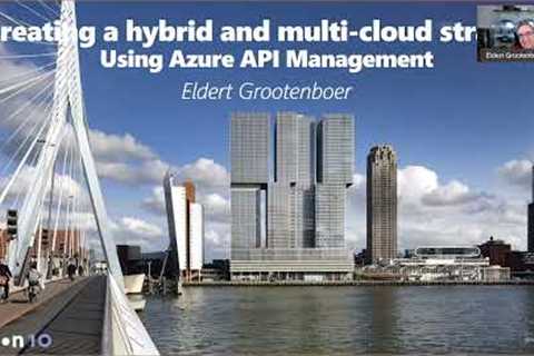 Azure API Management allows you to create a multi-cloud strategy.