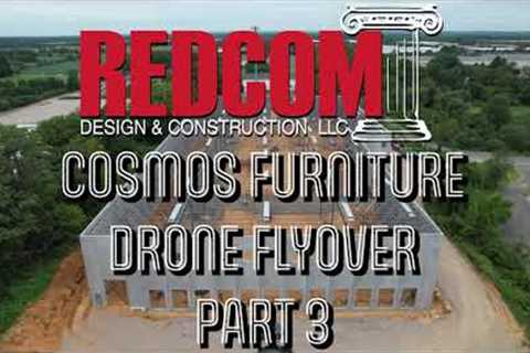Cosmos Furniture | Drone Flyover Part 3