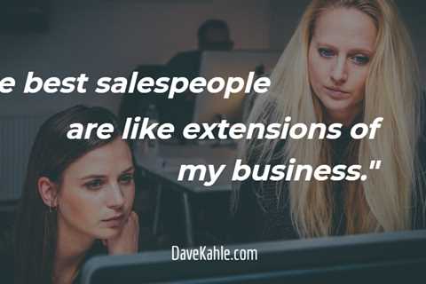 Are your salespeople able to serve your customers well?