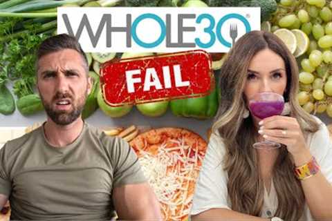 We tried The Whole30 Diet... but failed