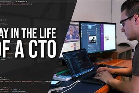 Day in the Life of a CTO