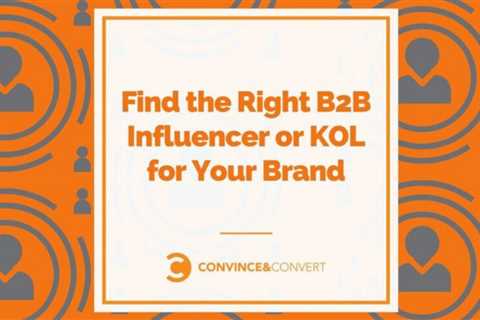 Find the right B2B Influencer for your Brand