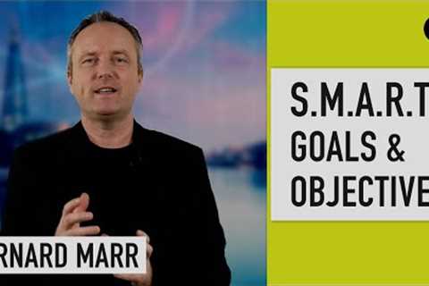How to Set SMART Goals and Objectives