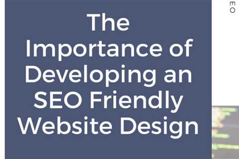 How important is it to design a SEO friendly website?