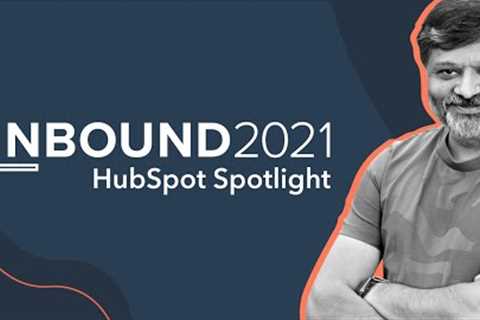 INBOUND 2021 HubSpot Spotlight