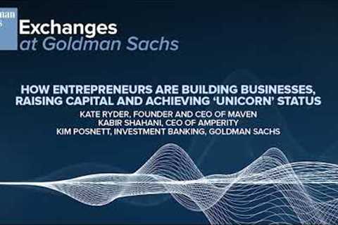 How entrepreneurs are building businesses, raising capital and achieving 'Unicorn' status