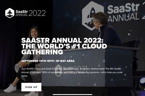 SaaStr Annual 2022 has BACK! Save the Dates: September 13-15, '22