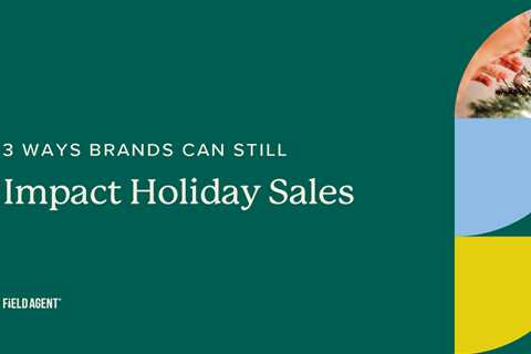Three Ways Brands Still Have an Impact on Holiday Sales: Advice From CPG Experts