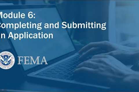 Module 6: Submitting an FEMA GO subapplication
