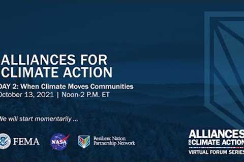 Virtual Forum: Alliances for Climate Action Day Two - When Climate Matters Communities