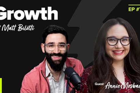 Start Your Own Growth Marketing Agency with Annie Mosbacher from Decoded Strategies