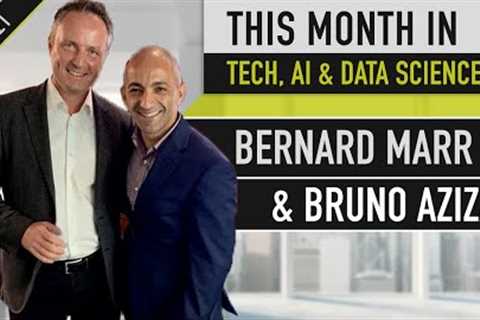 The latest in Tech, AI & Data Science – Bernard Marr and Bruno Aziza