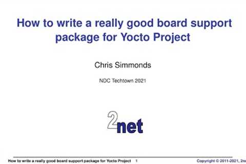 Chris Simmonds teaches you how to create a Yocto Project board support package.