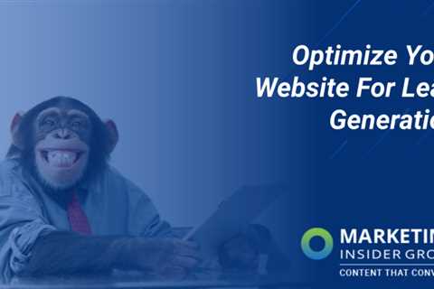 Optimize your website for lead generation