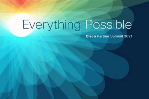Cisco Partner Summit 2021: Key Security Highlights