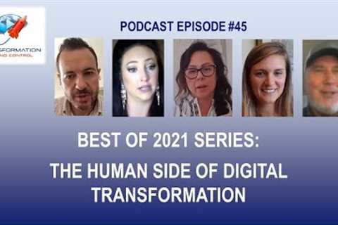 Best of 2021 Series: Digital Transformation from the Human Side