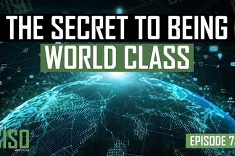 What makes a world-class CISO? It takes more than cybersecurity and business skills.