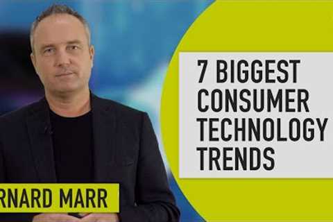 7 Top Consumer Tech Trends for 2022