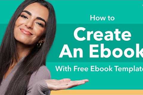 Step by step guide on how to create an ebook using free templates