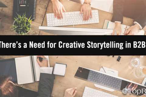 Why B2B Tech needs creative storytelling and how Influencer marketing can accelerate results