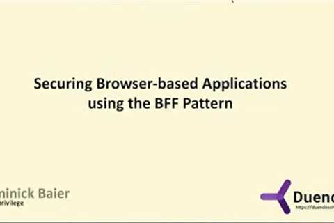Use the BFF method to secure SPA or Blazor Applications - Dominick Baer - NDC Oslo Oslo 2021