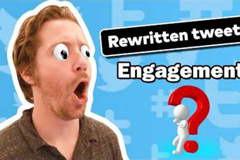 For crazy engagement, I'm rewriting my tweets