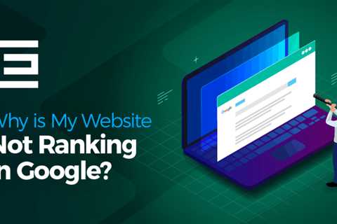 Why is my website not ranking in Google?