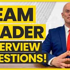 Questions and answers for Team Leader Interviews