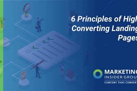 Six Principles of High-Converting Landing Pages