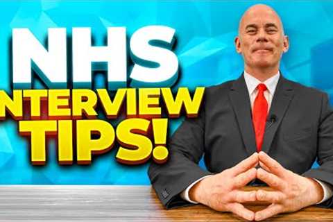 Five Tips to Pass an Interview with the NHS, including Questions and Answers!