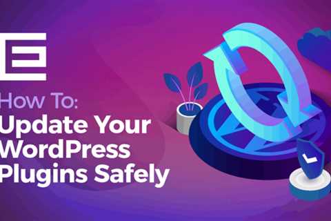 How to update your WordPress plugins safely
