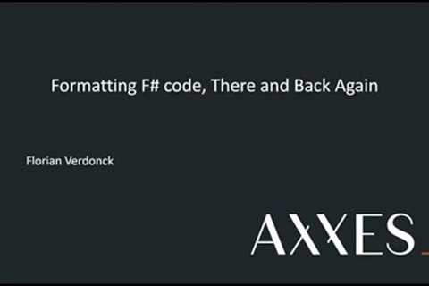 Formatting F# code, there and back again - Florian Verdonck. NDC Oslo 2021