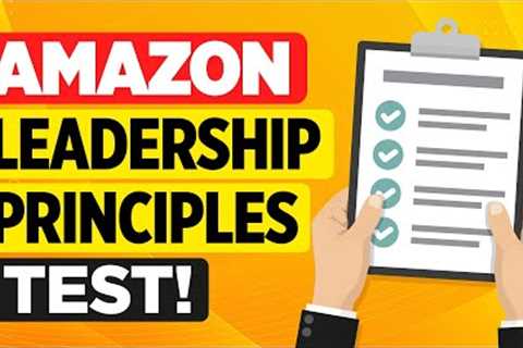 AMAZON LEADERSHIP PRINCIPLE Test Questions & answers! How to Pass an Amazon Job Test and Interview