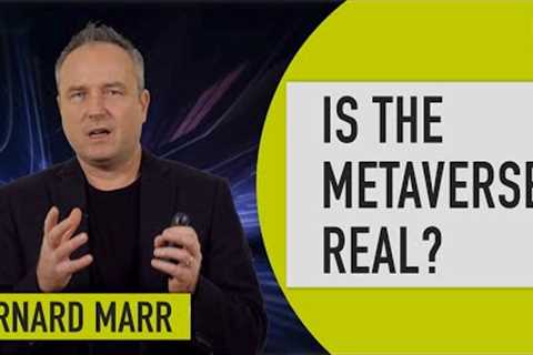 Is the Metaverse Real or Fake?