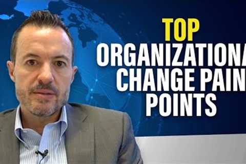 The Biggest Organizational Changes and Operational Problems during Digital Transformation