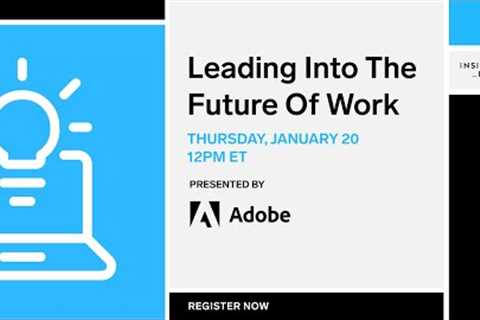 Leveraging the Future of Work