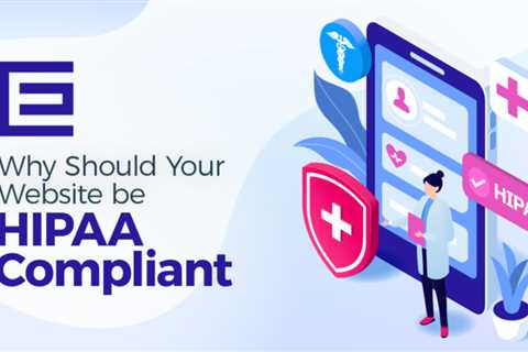 Why is your website HIPAA compliant?