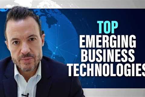 Top Emerging Business Technologies (Best Technology Alternatives for Your Digital Strategy)