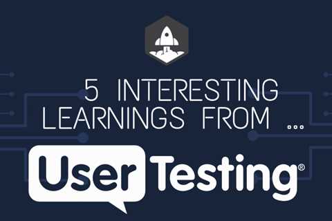 Five Interesting Lessons from UserTesting, $160,000,000 in ARR
