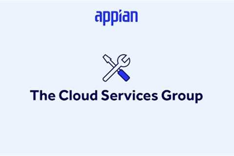 Appian's Cloud Services Group
