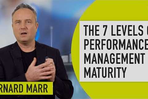 7 levels of performance management maturity