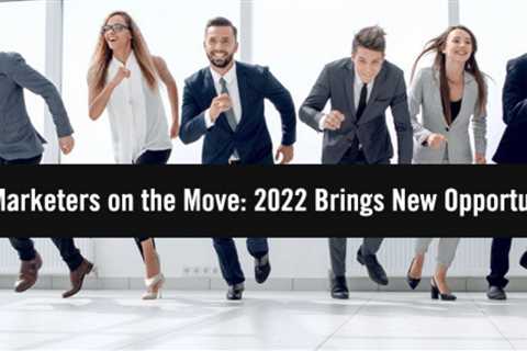 The 2022 Year of New Opportunities for B2B Marketers