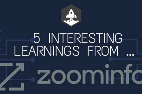 ZoomInfo: 5 Interesting Lessons at $1 Billion ARR